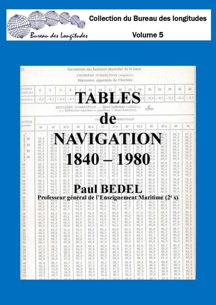 Image : tables de navigation de 1840 à 1980 de Paul Bedel, collection du Bureau des longitudes.